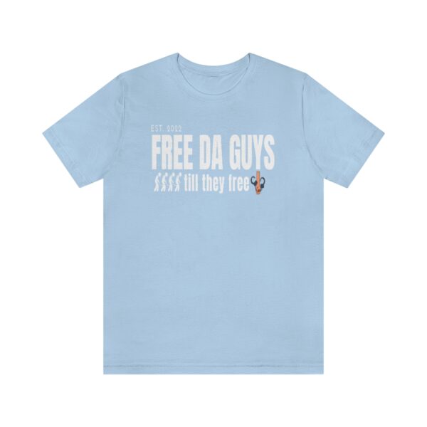 Free Da Guys Unisex Jersey Short Sleeve Tee - Image 28