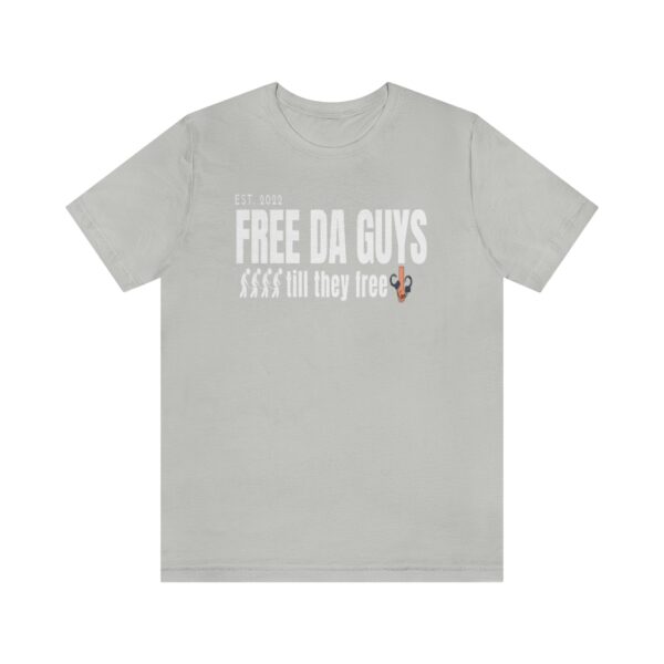 Free Da Guys Unisex Jersey Short Sleeve Tee - Image 16