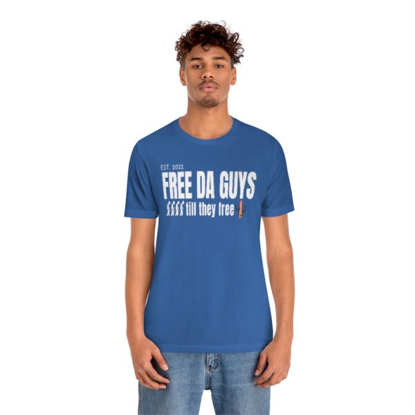 Free Da Guys Unisex Jersey Short Sleeve Tee - Image 36