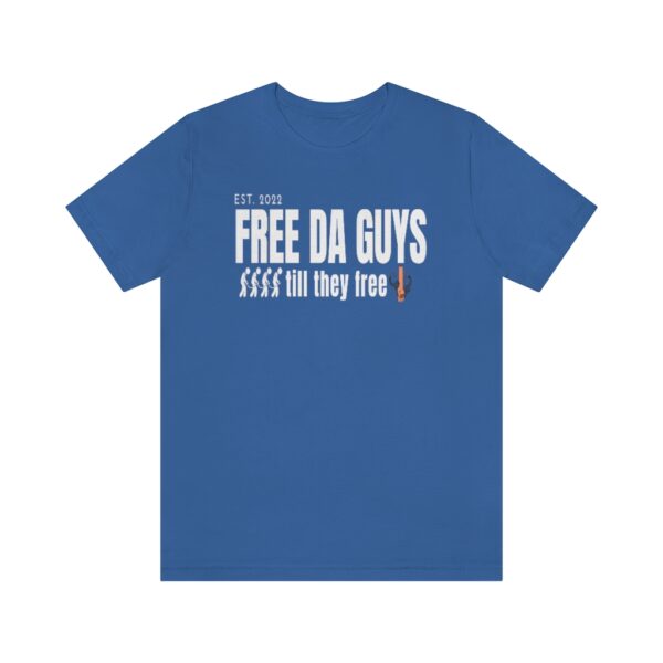 Free Da Guys Unisex Jersey Short Sleeve Tee - Image 34